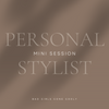 Personal Stylist - Mini Session